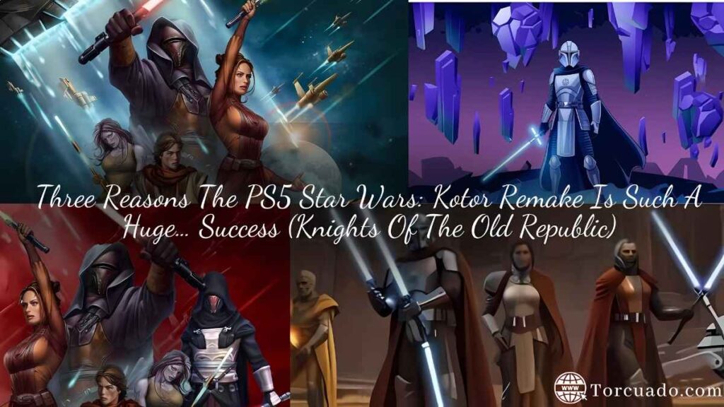 Three Reasons The PS5 Star Wars: Kotor Remake Is Such A Huge…