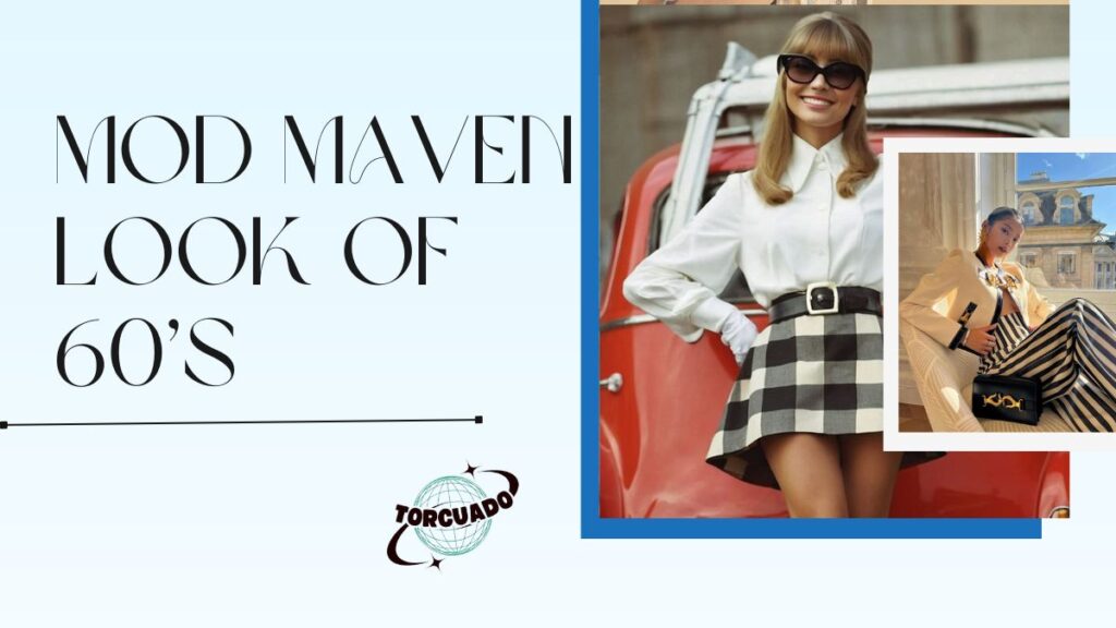 Mod Maven look Of 60’s