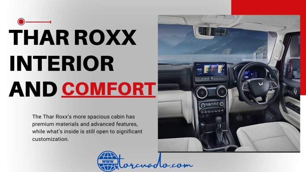 Thar Roxx Interior